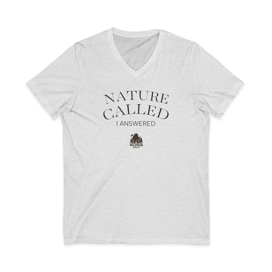 Nature Called I Answered V-Neck Tee — Camping & Outdoors T-Shirt